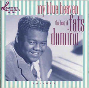 My Blue Heaven: The Best Of Fats Domino - Volume 1