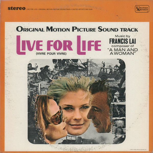 Live For Life = Vivre Pour Vivre (Original Motion Picture Soundtrack)