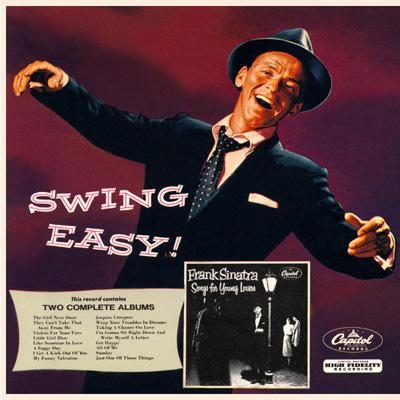 Swing Easy/Songs For Young Lovers