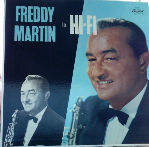 Freddy Martin In Hi-Fi