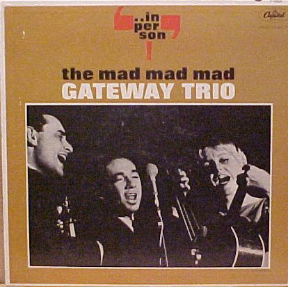 The Mad Mad Mad Gateway Trio