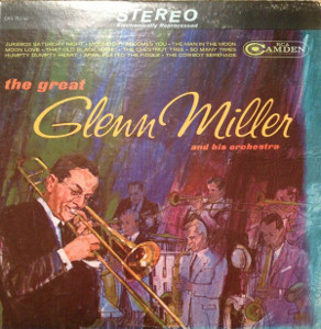 The Great Glenn Miller And His Orchestra