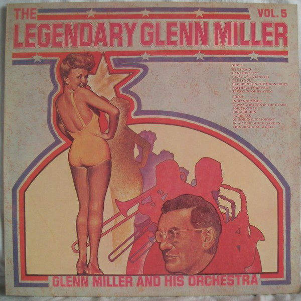 The Legendary Glenn Miller Vol. 5