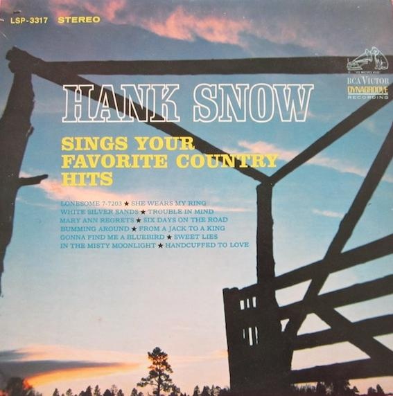 Hank Snow Sings Your Favorite Country Hits