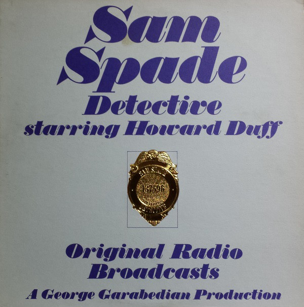 Sam Spade Detective (Original Radio Broadcast)