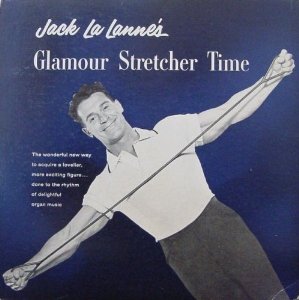 Jack LaLanne's Glamour Stretcher Time 