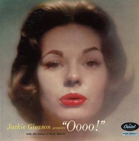 Jackie Gleason Presents 'Oooo!'