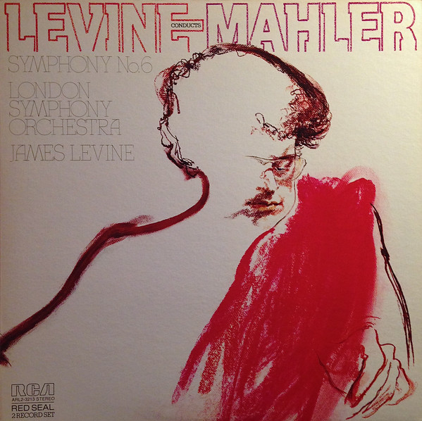 Levine Conducts Mahler: Symphony No. 6