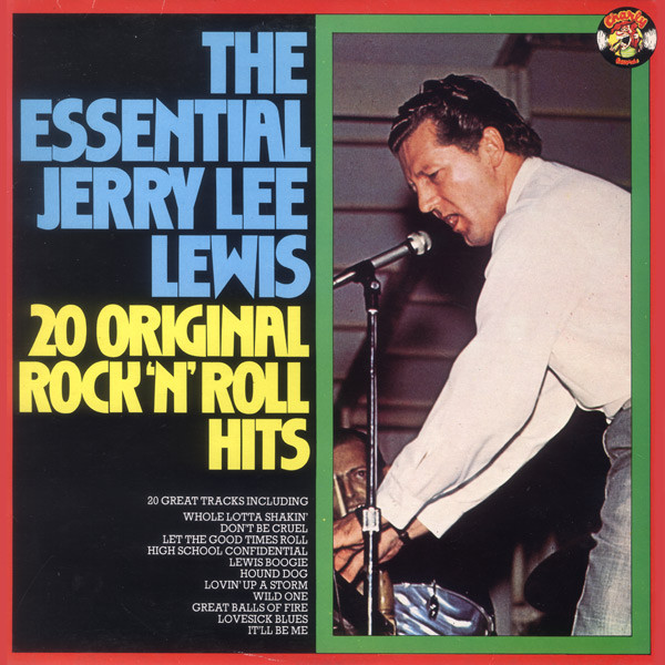 The Essential Jerry Lee Lewis - 20 Original Rock'n'Roll Hits