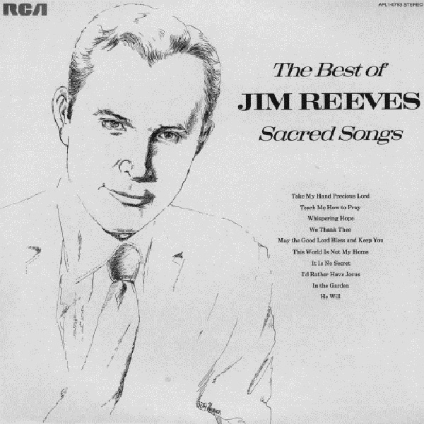 The Best Of Jim Reeves Sacred Songs