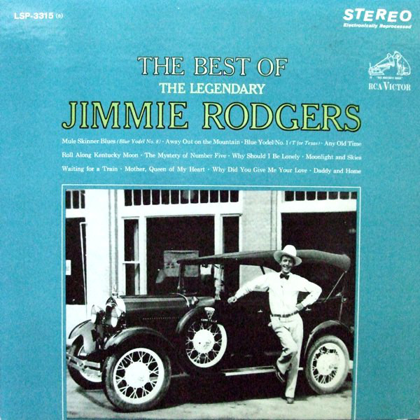 The Best Of The Legendary Jimmie Rodgers