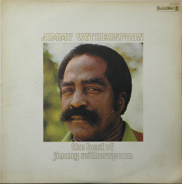 The Best Of Jimmy Witherspoon