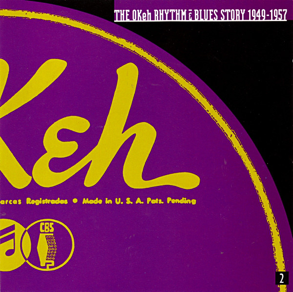 The OKeh Rhythm & Blues Story: 1949-1957