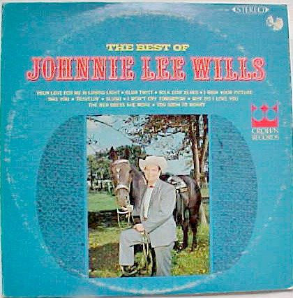 The Best Of Johnnie Lee Wills