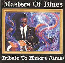 Masters Of Blues Tribute To Elmore James