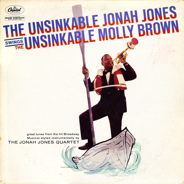 The Unsinkable Jonah Jones Swings The Unsinkable Molly Brown