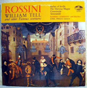 Rossini: William Tell And Other Famous Overtures