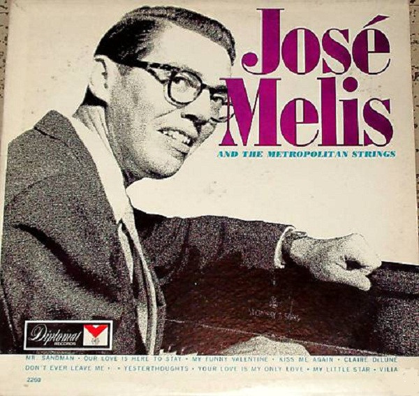 JosÃ© Melis And The Metropolitan Strings