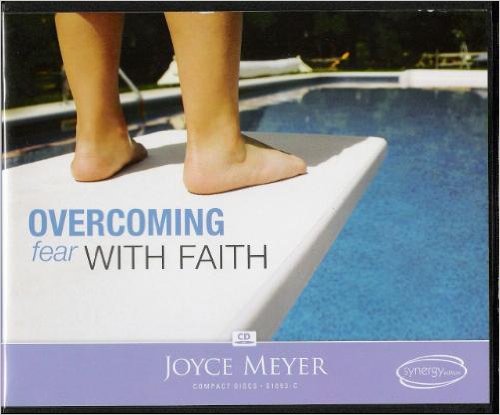 Overcoming Fear With Faith