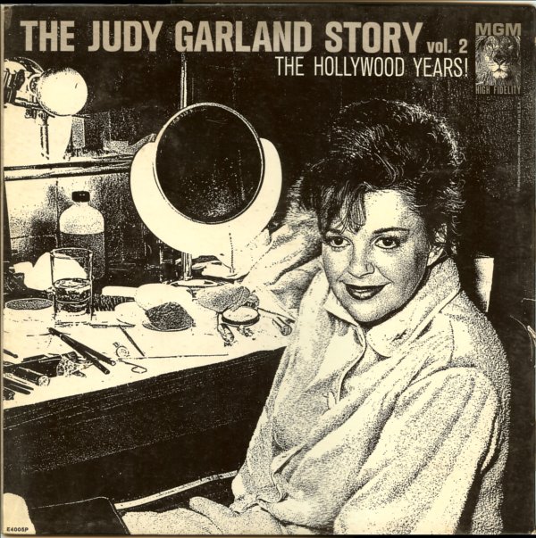The Judy Garland Story Vol. 2: The Hollywood Years!