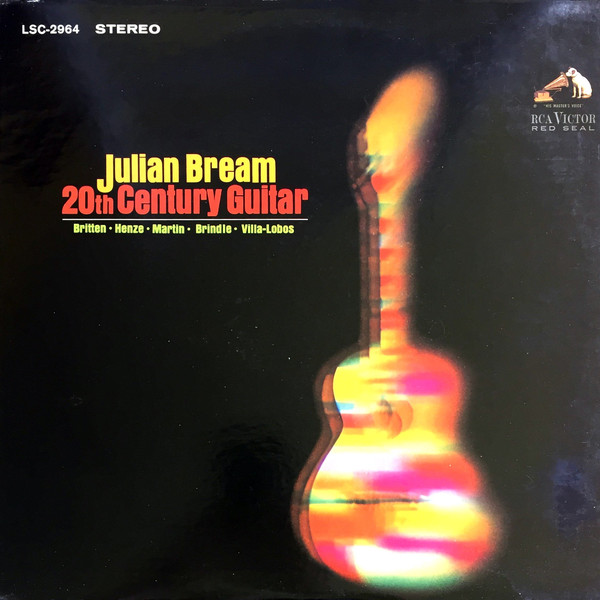 Britten / Henze / Martin / Brindle / Villa-Lobos: 20th Century Guitar