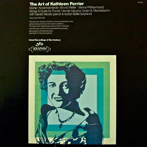 Mahler / Purcell / Handel / Maurice Green / Mendelsshon â€“ The Art Of Kathleen Ferrier