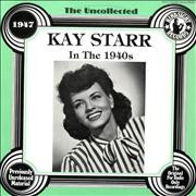 The Uncollected Kay Starr In The 1940s - 1947
