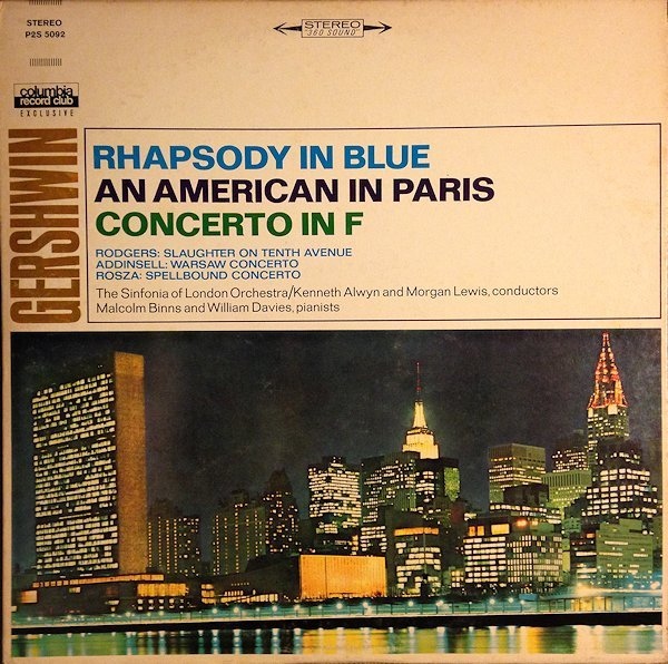 Gershwin Rodgers Adinsell Rosza Rhapsody In Blue / An American In Paris / Concerto In F