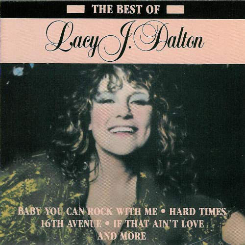 The Best Of Lacy J. Dalton