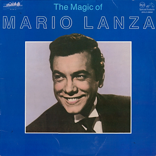 The Magic Of Mario Lanza
