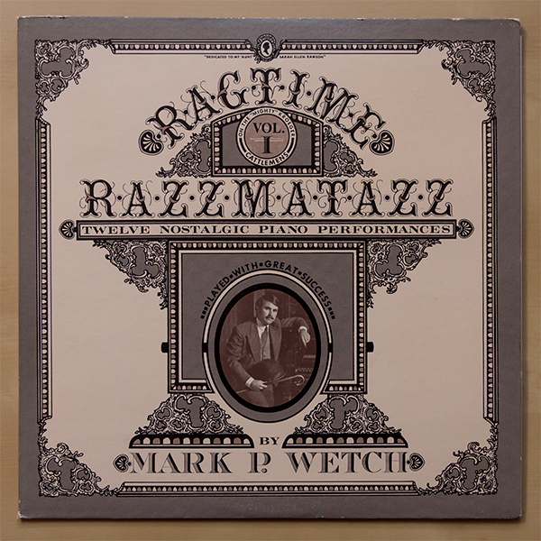 Ragtime Razzmatazz Vol I Twelve Nostalgic Piano Performances