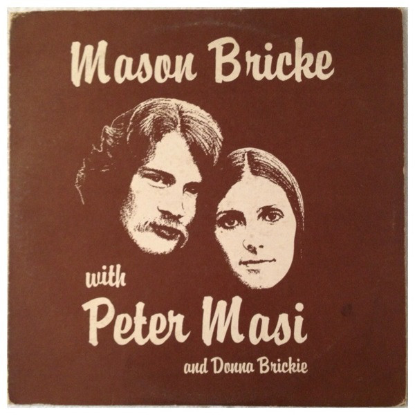 Mason Bricke With Peter Masi Featuring Donna Brickie