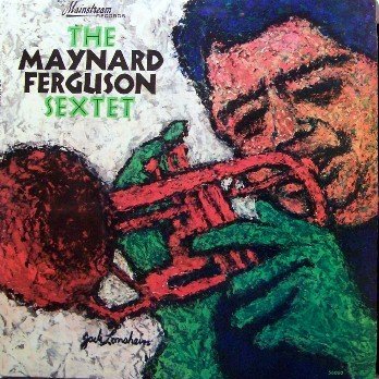The Maynard Ferguson Sextet