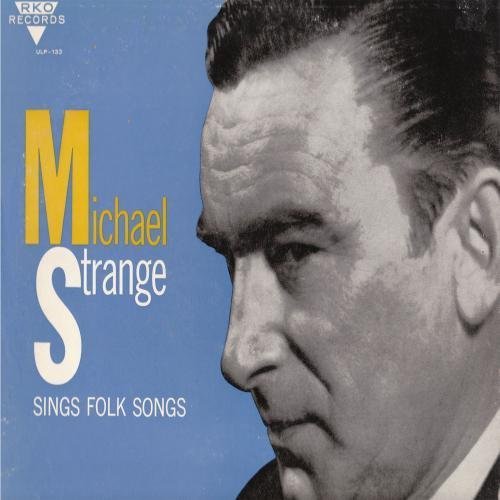 Michael Strange Sings Folk Songs