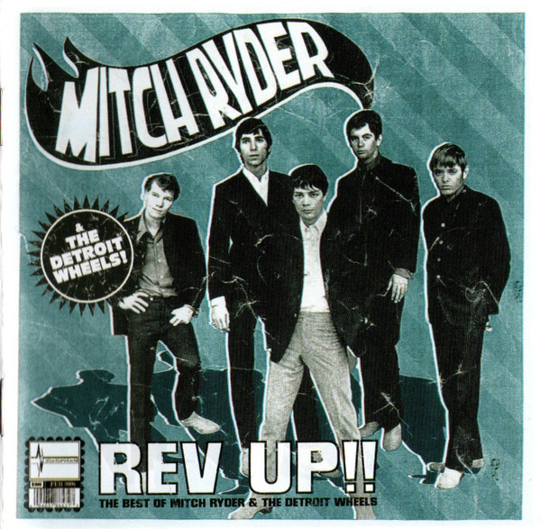 Rev Up - The Best Of Mitch Ryder & The Detroit Wheels
