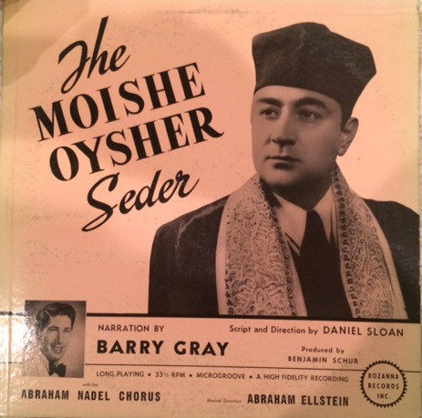 The Moishe Oysher Seder