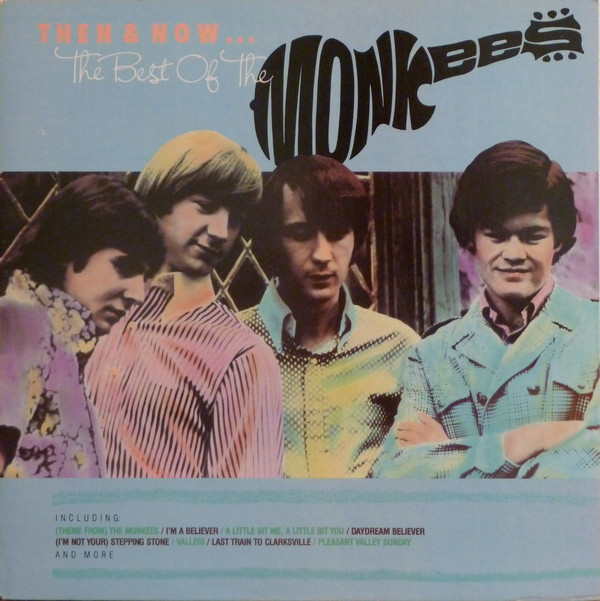 Then & Now...The Best of The Monkees