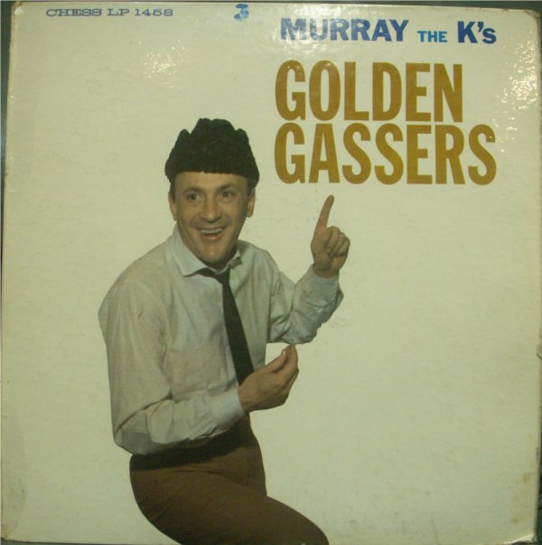 Murray The K's Golden Gassers