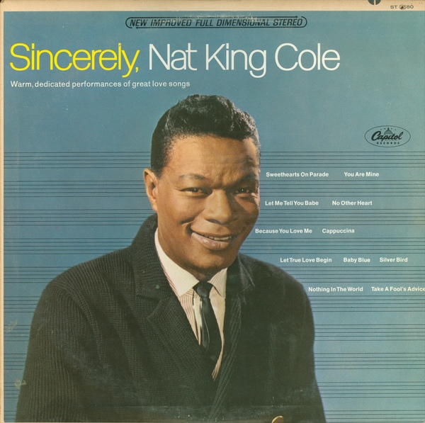 Sincerely, Nat King Cole