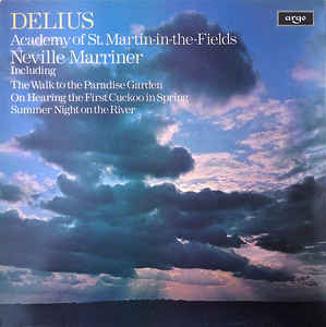 Delius: The Walk To The Paradise Garden / On Hearing The First Cuckoo In Spring / Summer Night On The River