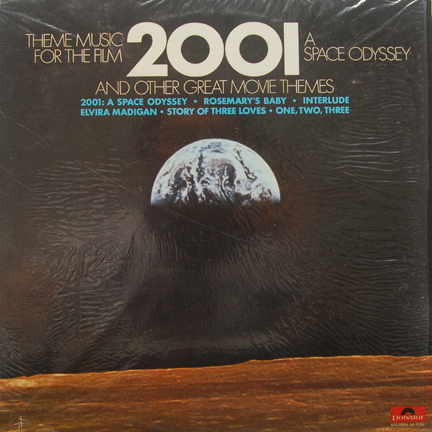 Theme Music for the Film 2001 A Space Odyssey and Other Great Movie Themes