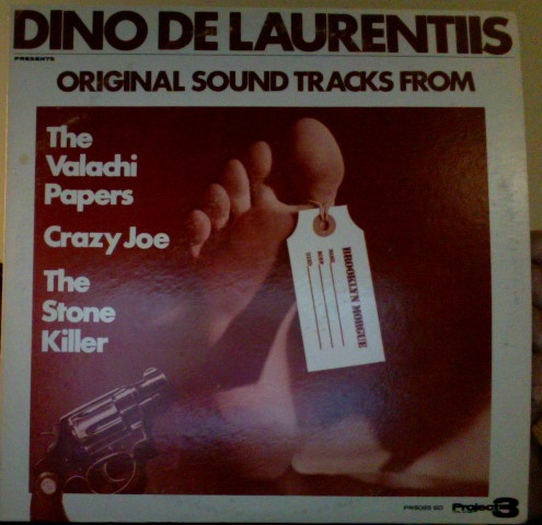 Dino de Larentiis Presents Three Original Soundtracks: The Valachi Papers/The Stone Killer/Crazy Joe