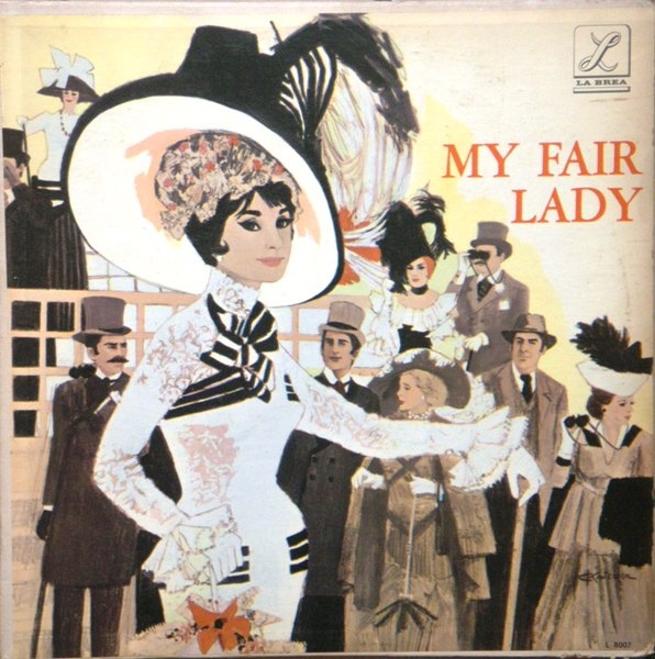 Lerner And Loewe – My Fair Lady