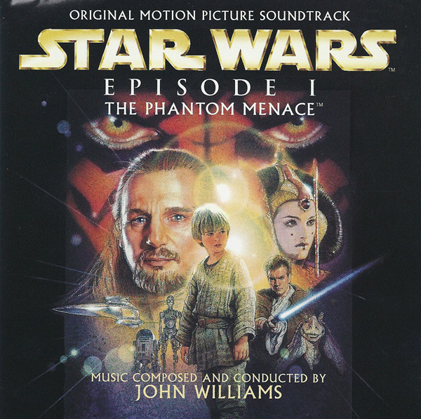 Star Wars - Episode I: The Phantom Menace (Original Motion Picture Soundtrack)