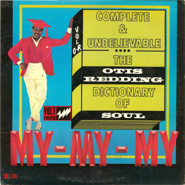 The Otis Redding Dictionary Of Soul (Complete & Unbelievable)