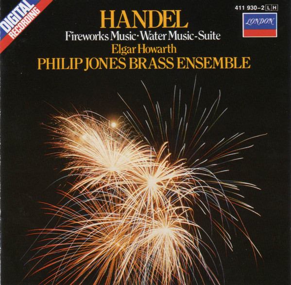Handel: Fireworks Music / Water Music-Suite Suite