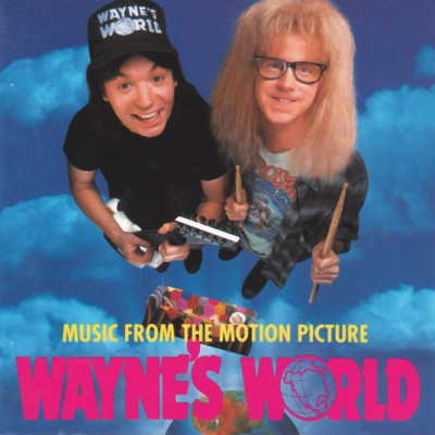Wayne's World - Music From The Motion Picture 