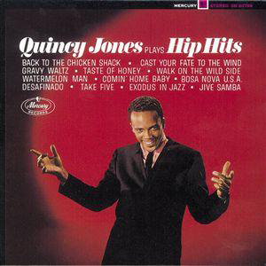 Quincy Jones Plays The Hip Hits