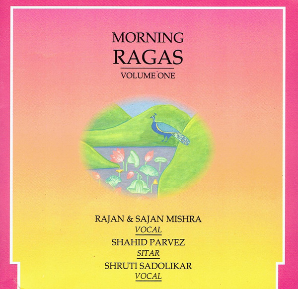 Morning Ragas (Volume One)