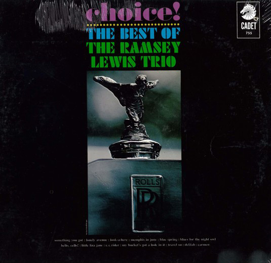Choice!: The Best Of The Ramsey Lewis Trio